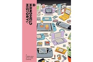 A Handheld History: A comprehensive celebration of handheld consoles and their iconic games from indie journal publisher Lost