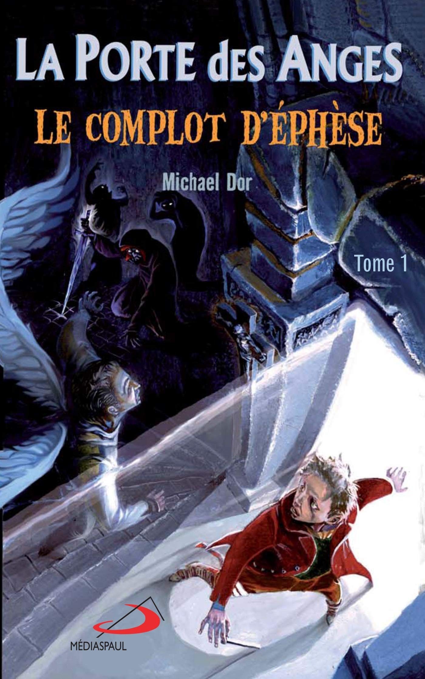 Amazon Fr La Porte Des Anges Tome 1 Le Complot D Ephese Dor Michael Livres Amazon Fr La Porte Des Anges Tome 1 Le Complot D Ephese Dor Michael Livres