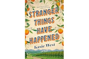 Stranger Things Have Happened: A Novel