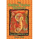The Haitian Vodou Handbook: Protocols for Riding with the Lwa