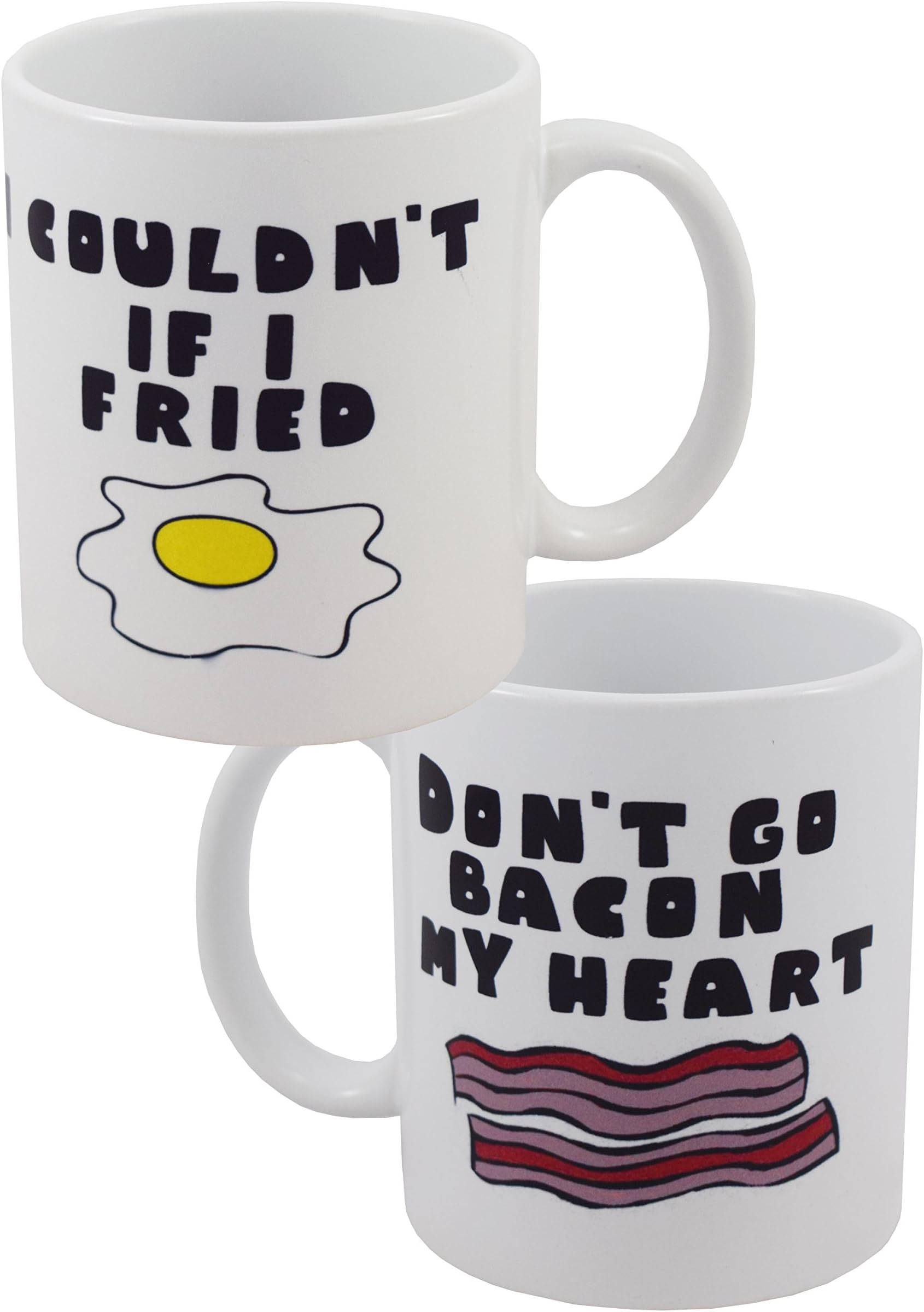 NostalgicDont Go Bacon My Heart Couldnt If I Fried Funny Slogan 11oz Mug