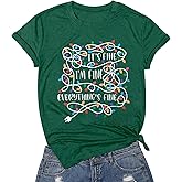 It's Fine Im Fine Everythings Fine Tshirt Women Christmas Shirts Casual Short Sleeve Gaphic Printed Tees Tops