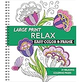 Large Print Easy Color & Frame - Relax: Featuring 31 Relaxing Coloring Pages