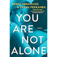 You Are Not Alone: A Novel book cover