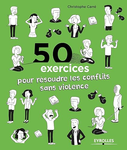 Download 50 exercices pour résoudre les conflits sans violence PDF