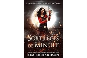 Sortilèges de Minuit (Les Sorcières de Hollow Cove t. 2) (French Edition)