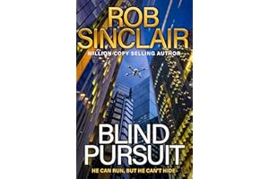 Blind Pursuit: The BRAND NEW high-stakes espionage thriller from Rob Sinclair for 2026