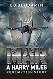 Mar: A Harry Miles Redemption Story (Harry's War Book 2)