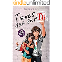 Tienes que ser tú (Saga TQST 1) (Tenías que ser tú) (Spanish Edition) book cover