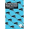 We Want Freedom: A Life in the Black Panther Party, New Edition