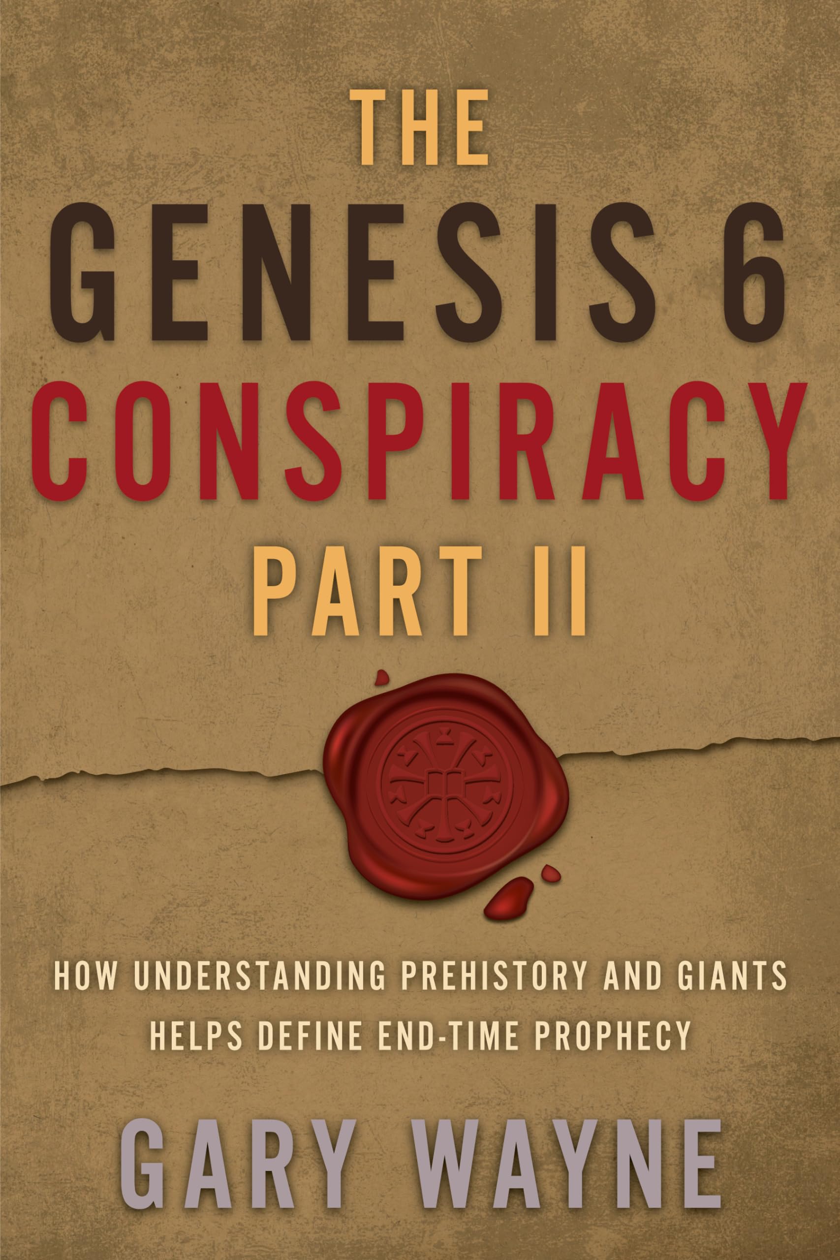 The Genesis 6 Conspiracy Part II: How Understanding