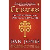 Crusaders: The Epic History of the Wars for the Holy Lands book cover