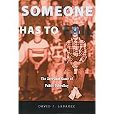 Someone Has to Fail: The Zero-Sum Game of Public Schooling