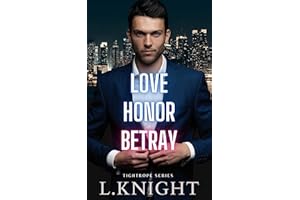 Love Honor Betray (Tightrope Book 1)