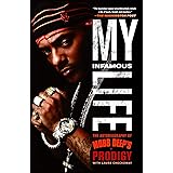 My Infamous Life: The Autobiography of Mobb Deep's Prodigy