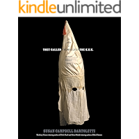 They Called Themselves the K.K.K.: The Birth of an American Terrorist Group book cover They Called Themselves the K.K.K.: The Birth of an American Terrorist Group book cover