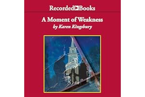 A Moment of Weakness: Forever Faithful Series #2