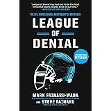 League of Denial: The NFL, Concussions, and the Battle for Truth