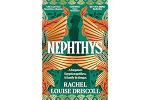 Nephthys: A spellbinding tale of Egyptian myths and gothic family secrets.