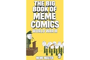 The Big Book of Meme Comics 9: World War III (Collection of Funny Comics)