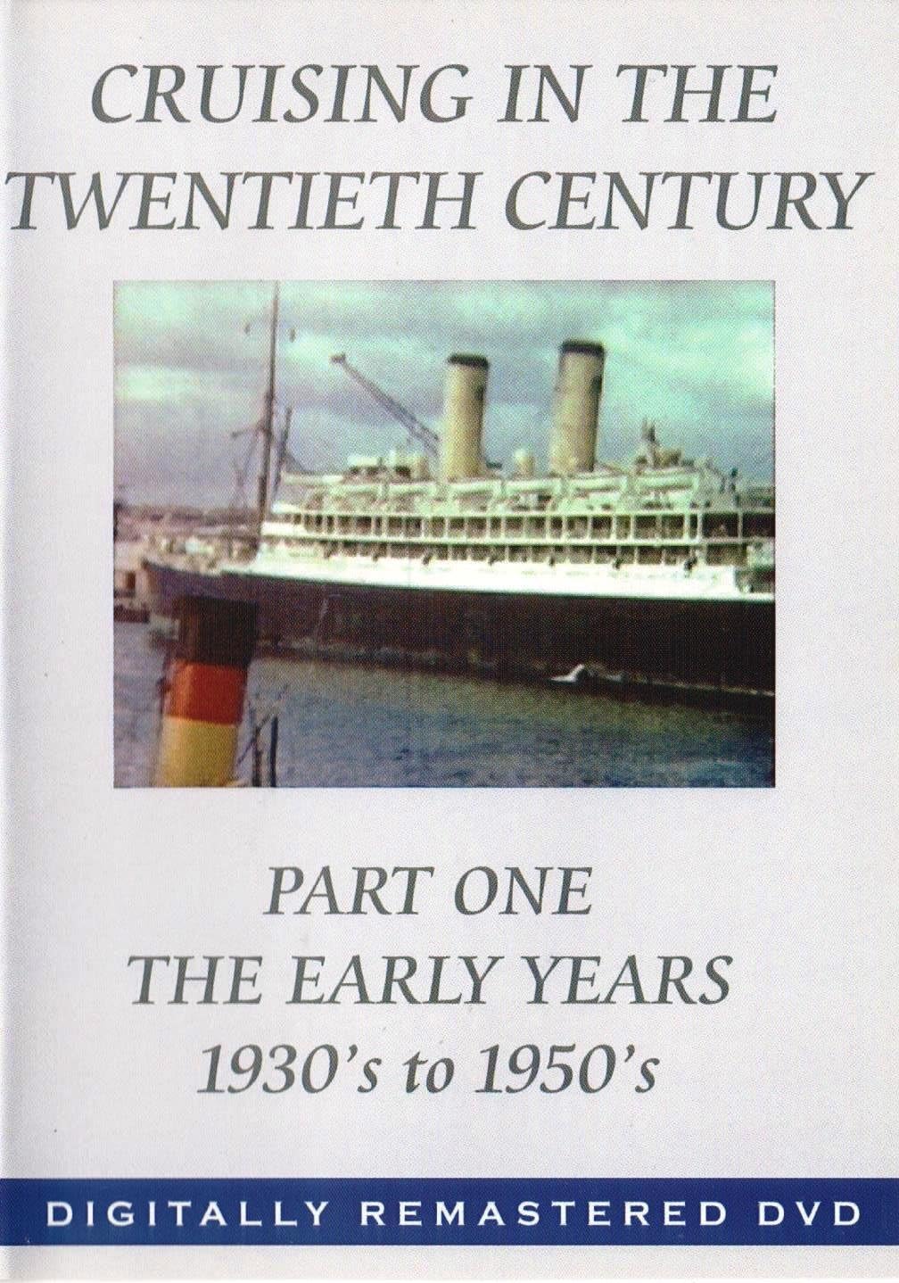 Cruising in the 20th Century Dvd, Part 1: The Early Years - 1930s to 1950s