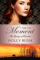 For This Moment (The Gentrys of Paradise Book 3) Kindle Edition