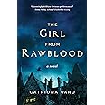 The Girl from Rawblood: A Gothic Horror Story