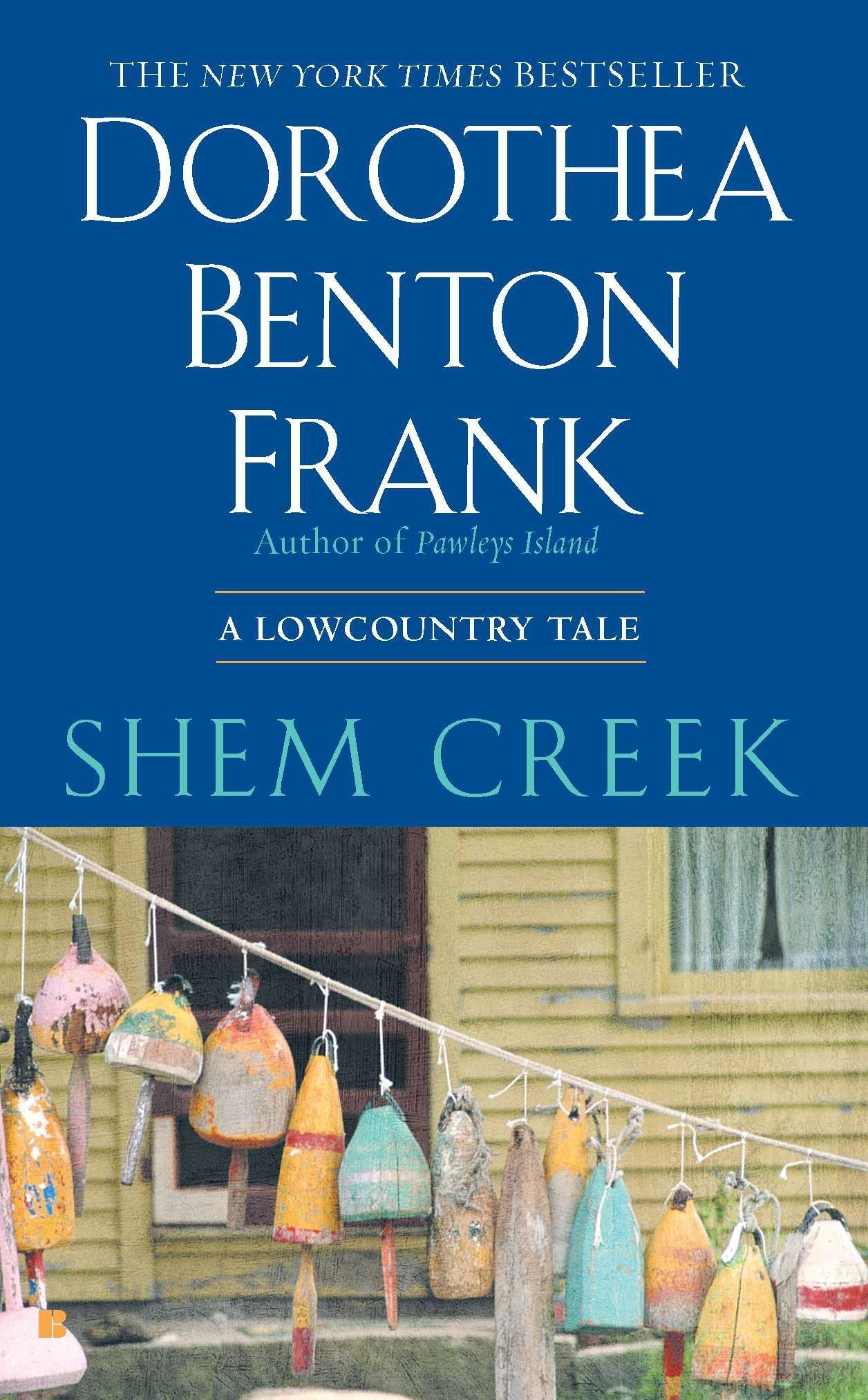 Shem Creek Frank Dorothea Benton Amazon Com Books