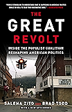 The Great Revolt: Inside the Populist Coalition Reshaping American Politics