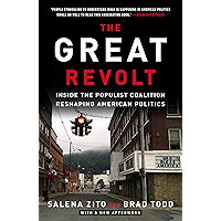 The Great Revolt: Inside the Populist Coalition Reshaping American Politics