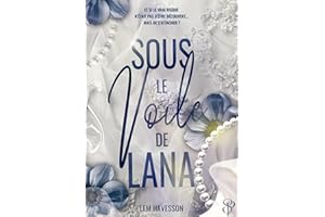 Sous le voile de Lana (French Edition)