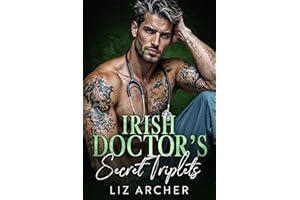 Irish Doctor's Secret Triplets: An Age Gap, Secret Baby Romance (Forbidden Silver Foxes)