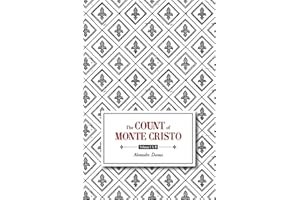 The Count of Monte Cristo: Book One: Volumes I & II