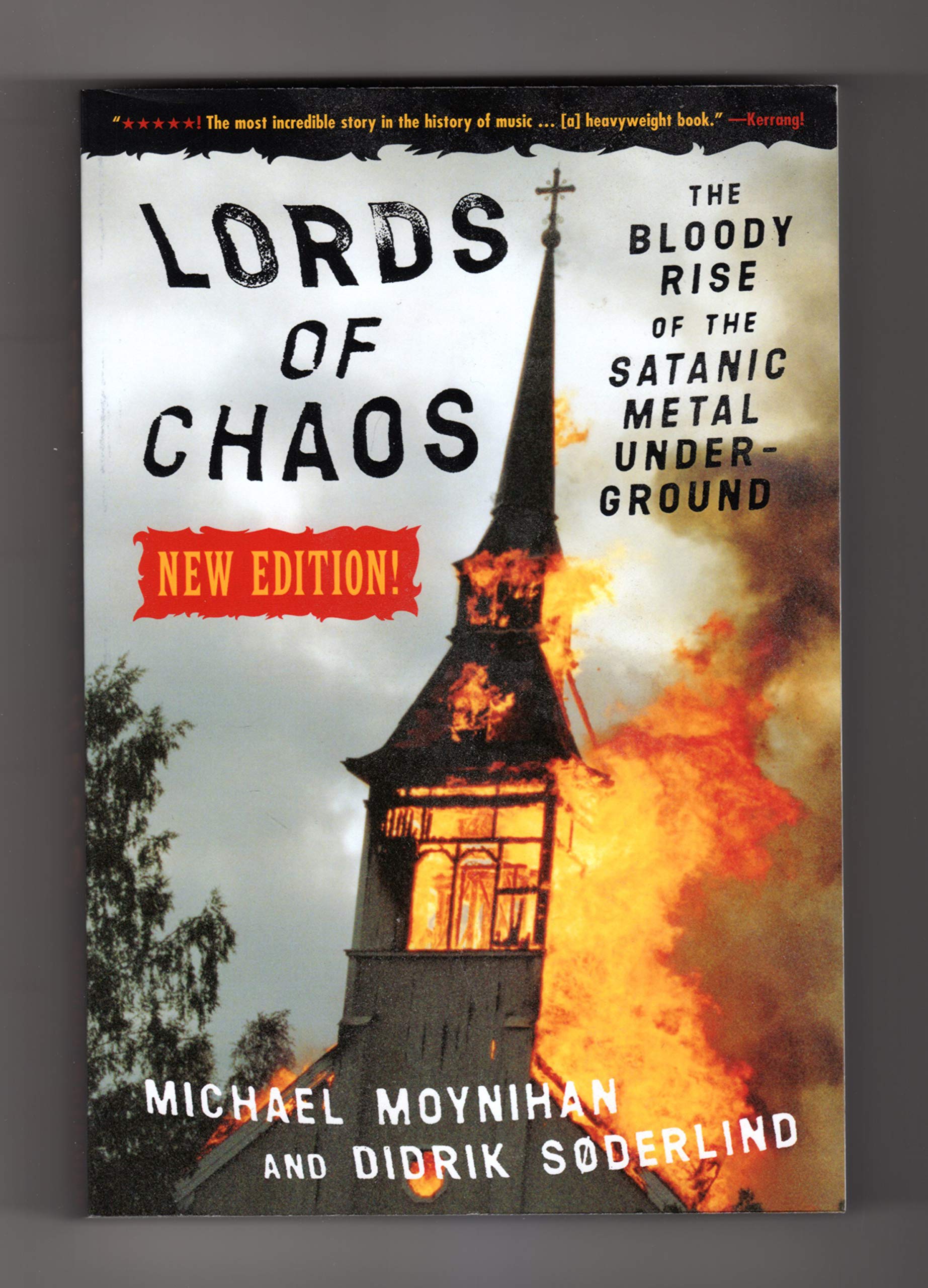 Lords Of Chaos - 2nd Edition: The Bloody Rise of the Satanic Metal Underground (Extreme Metal)
