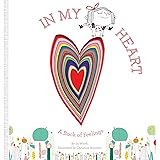 In My Heart: A Book of Feelings (Growing Hearts)
