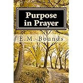 Purpose in Prayer