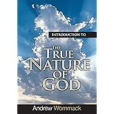 Introduction to The True Nature of God