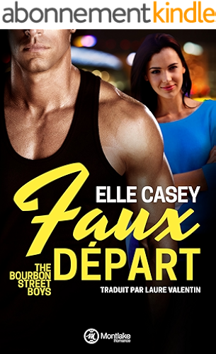 Download Faux Départ (The Bourbon Street Boys t. 2) PDF