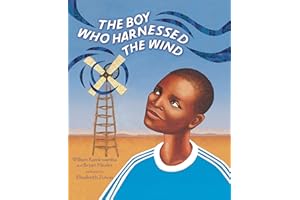 The Boy Who Harnessed the Wind: Picture Book Edition