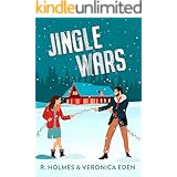 Jingle Wars: A New Adult Enemies to Lovers Romcom (Hollyridge Book 1)