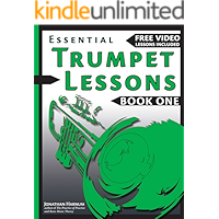 Essential Trumpet Lessons, Book One: Get Started : Tone, Breathing, Tongue Use and Other Skills to Get You Off to a… book cover
