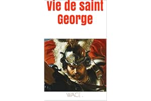 Vie de saint George (French Edition)
