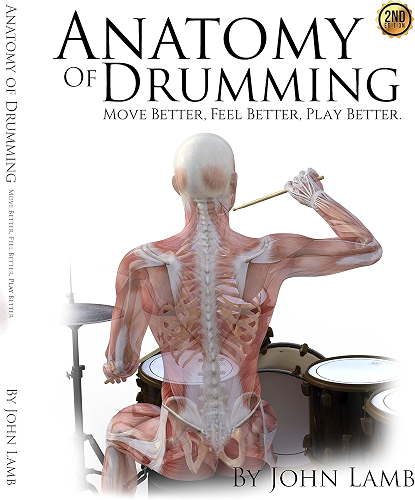 Download Anatomy of Drumming: Move better, Feel Better, Play Better (English Edition) PDF