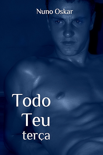 Download Todo Teu: Terça (Portuguese Edition) PDF