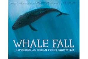 Whale Fall: Exploring an Ocean-Floor Ecosystem