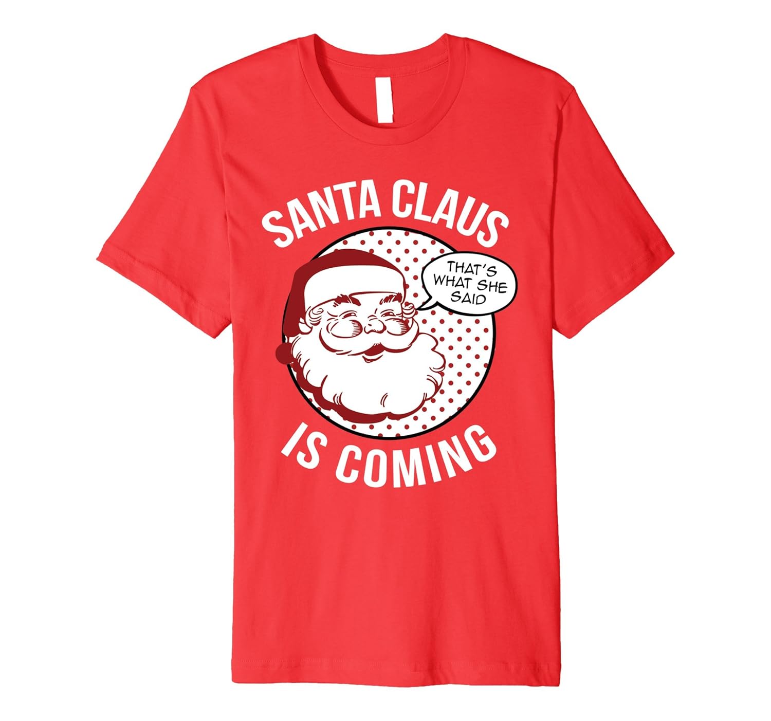 Santa Claus Is Coming - That's What She Said-ANZ