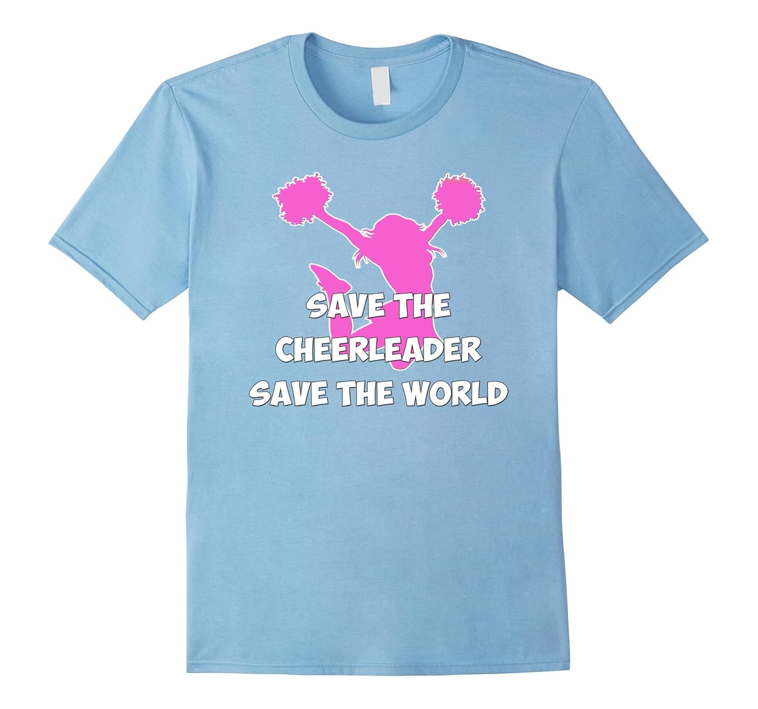 Save The Cheerleader Save The World Shirt