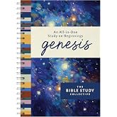 Genesis: An All-In-One Study on Beginnings (The Bible Study Collective)