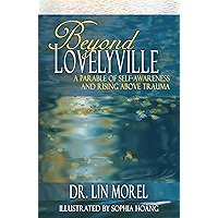 Beyond Lovelyville: A Parable of Self-Awareness and Rising Above Trauma book cover