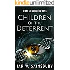 Children Of The Deterrent (Halfhero Book 1)